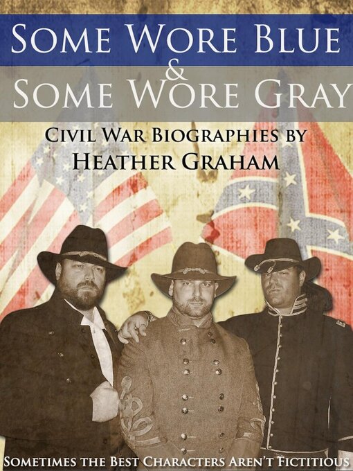 Title details for Some Wore Blue & Some Wore Gray by Heather Graham - Available